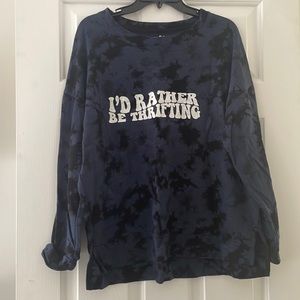 I’d Rather Be Thrifting custom sweatshirt